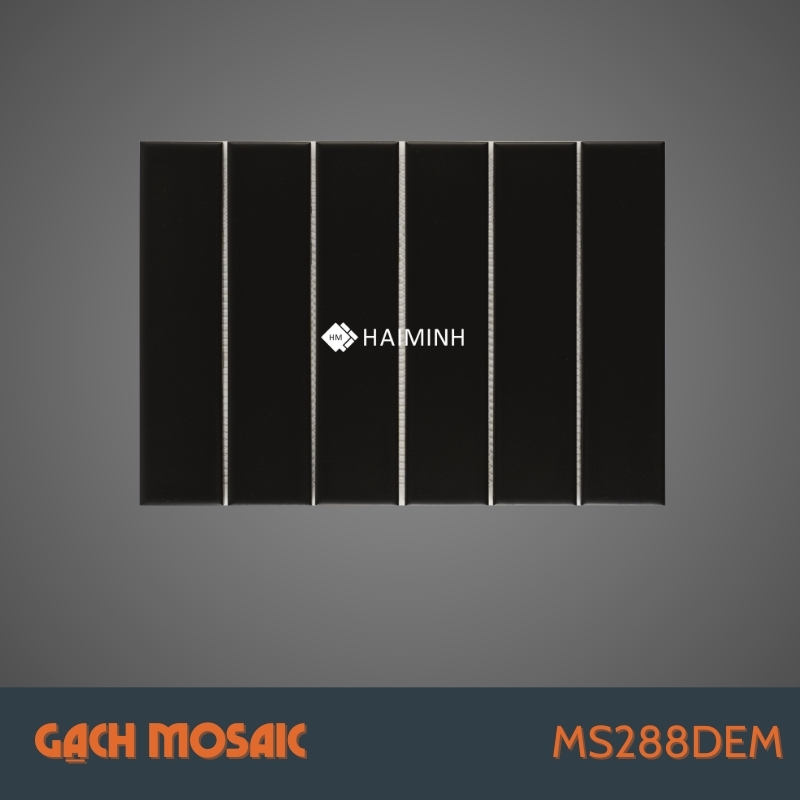 GẠCH MOSAIC THANH BẢN TO MS288DEM 1 MS288DEM